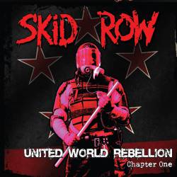 Skid Row (USA) : United World Rebellion - Chapter One